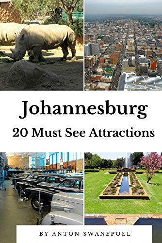 Johannesburg: 20 Must See Attractions (South Africa, Band 7)